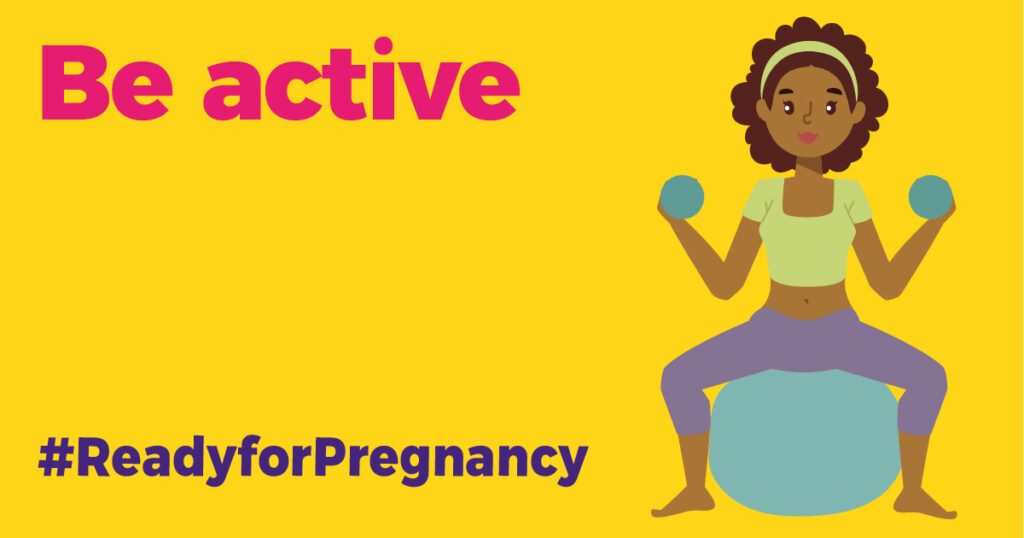 Be active